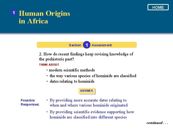 1 HOME Human Origins in Africa Section 1 Assessment 2. How do recent findings 1 HOME Human Origins in Africa Section 1 Assessment 2. How do recent findings