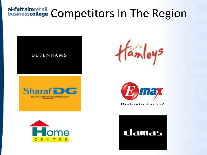 Competitors In The Region Competitors In The Region