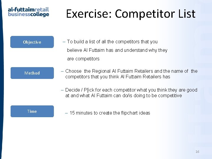 Exercise: Competitor List Objective – To build a list of all the competitors that Exercise: Competitor List Objective – To build a list of all the competitors that