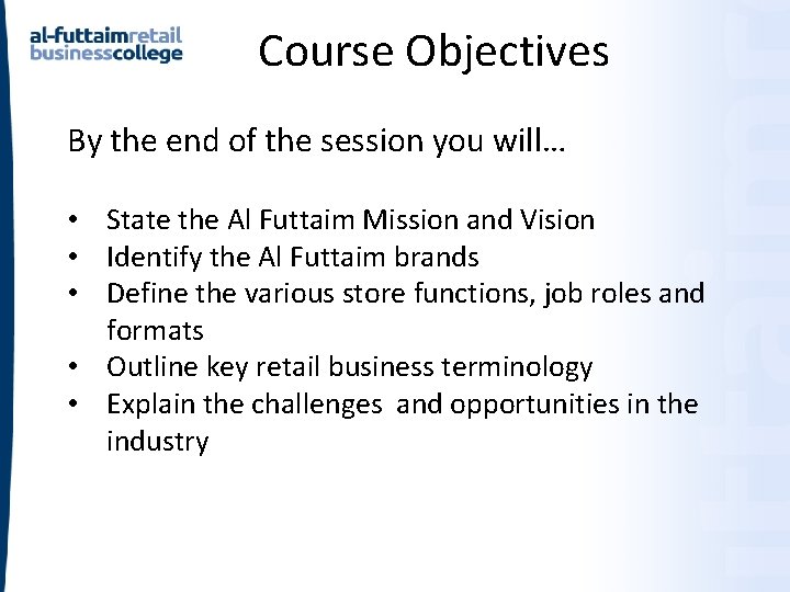Course Objectives By the end of the session you will… • State the Al Course Objectives By the end of the session you will… • State the Al