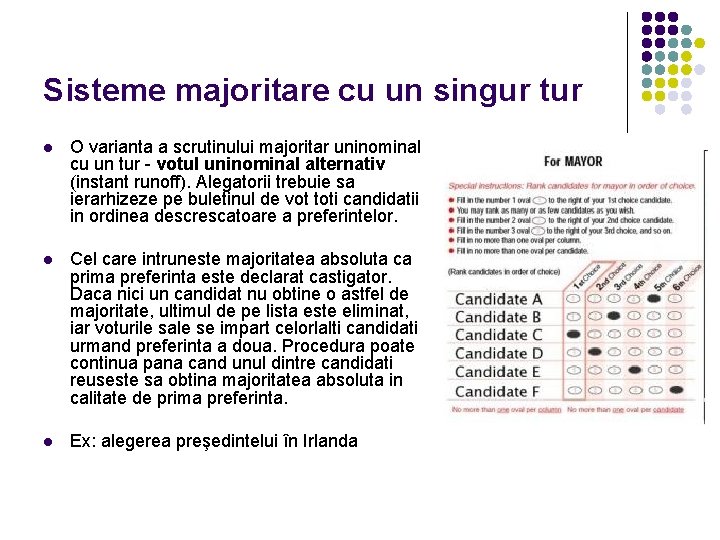 Sisteme majoritare cu un singur tur l O varianta a scrutinului majoritar uninominal cu Sisteme majoritare cu un singur tur l O varianta a scrutinului majoritar uninominal cu