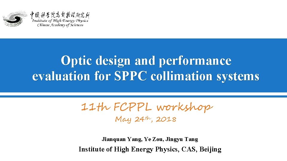 Optic design and performance evaluation for SPPC collimation systems 11 th FCPPL workshop May