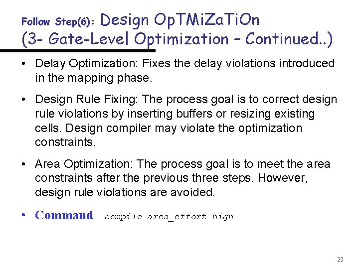 Design Op. TMi. Za. Ti. On (3 - Gate-Level Optimization – Continued. . )