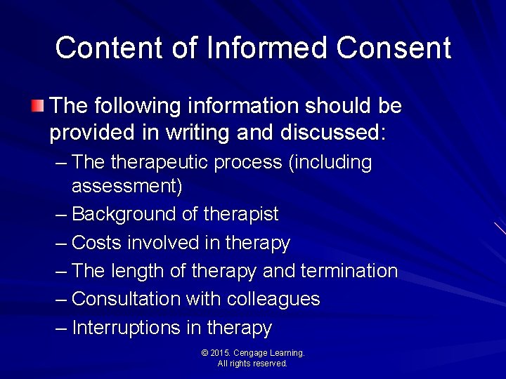 Content of Informed Consent The following information should be provided in writing and discussed: