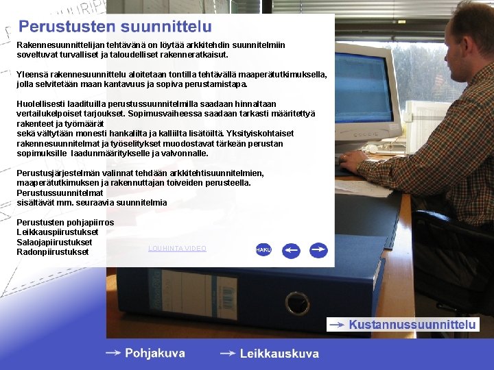 Rakennesuunnittelijan tehtävänä on löytää arkkitehdin suunnitelmiin soveltuvat turvalliset ja taloudelliset rakenneratkaisut. Yleensä rakennesuunnittelu aloitetaan