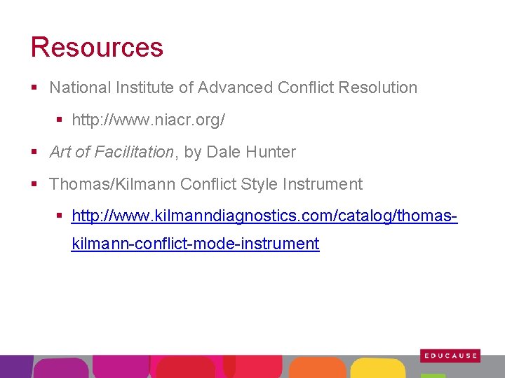 Resources § National Institute of Advanced Conflict Resolution § http: //www. niacr. org/ §
