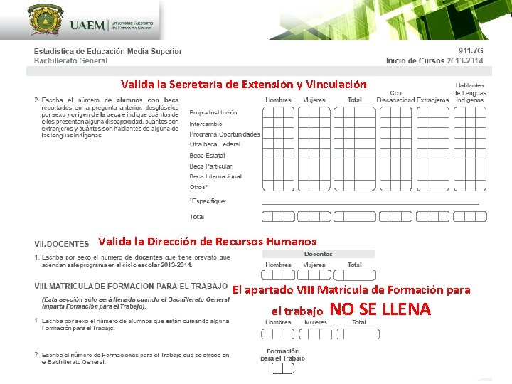 Valida la Secretaría de Extensión y Vinculación Valida la Dirección de Recursos Humanos El