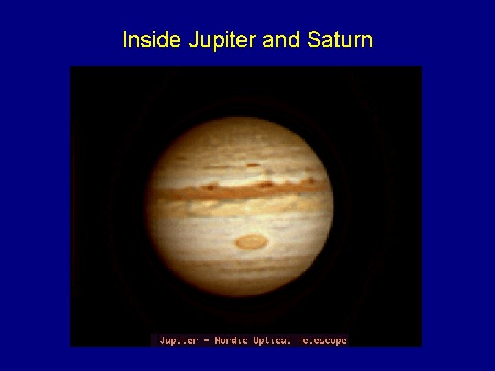 Inside Jupiter and Saturn 
