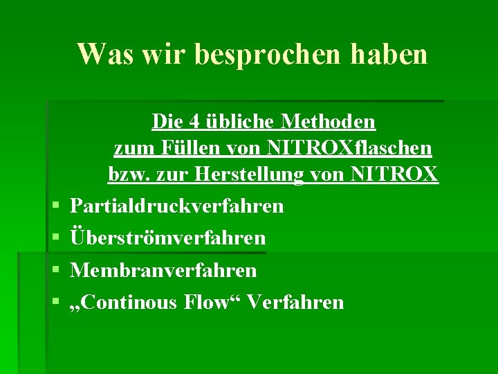 Was wir besprochen haben § § Die 4 übliche Methoden zum Füllen von NITROXflaschen