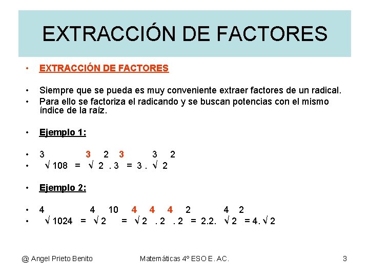 EXTRACCIÓN DE FACTORES • EXTRACCIÓN DE FACTORES • • Siempre que se pueda es