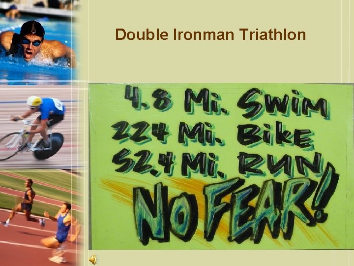 Double Ironman Triathlon 
