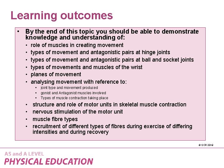 Learning outcomes • By the end of this topic you should be able to