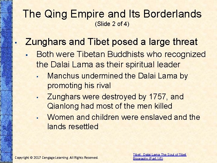 The Qing Empire and Its Borderlands (Slide 2 of 4) ▪ Zunghars and Tibet