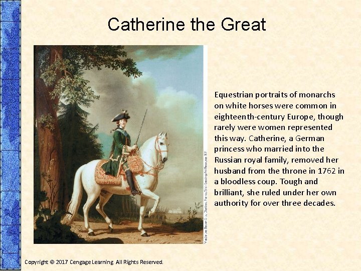 Catherine the Great Equestrian portraits of monarchs on white horses were common in eighteenth-century