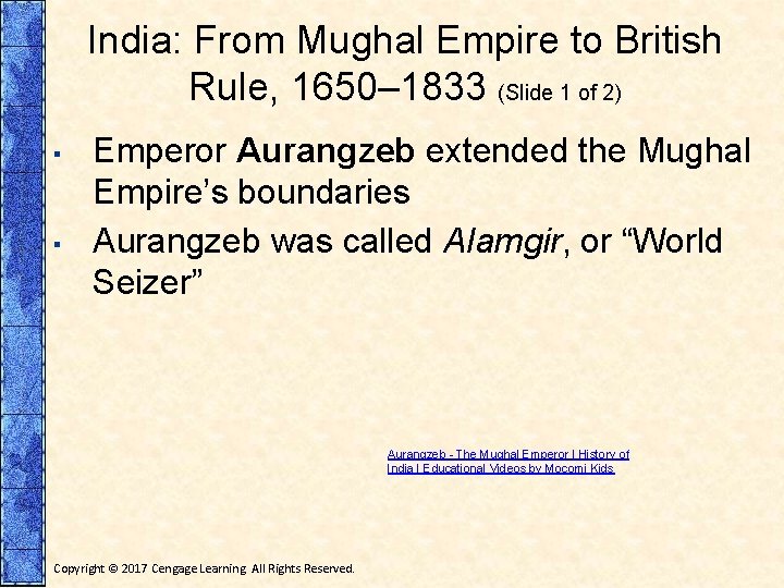 India: From Mughal Empire to British Rule, 1650– 1833 (Slide 1 of 2) ▪