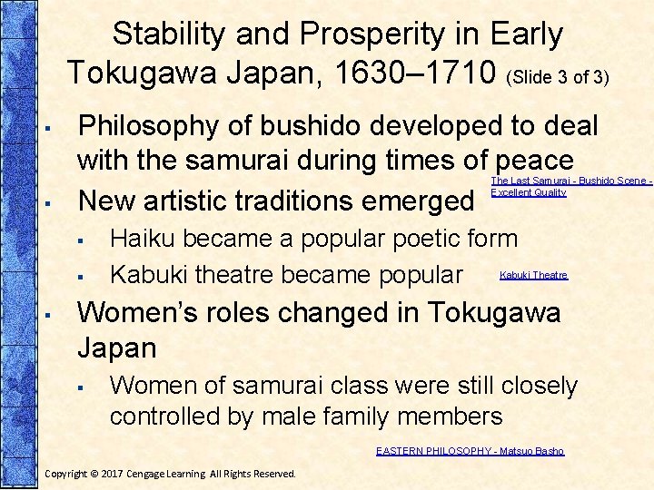 Stability and Prosperity in Early Tokugawa Japan, 1630– 1710 (Slide 3 of 3) ▪