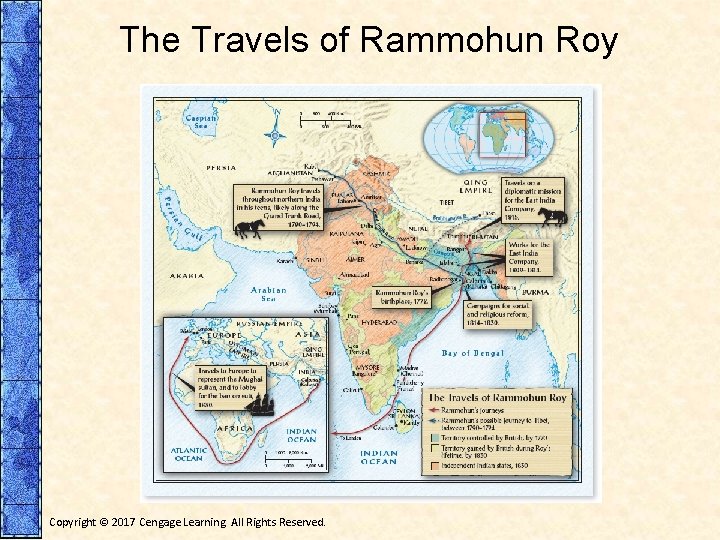 The Travels of Rammohun Roy Copyright © 2017 Cengage Learning. All Rights Reserved. 