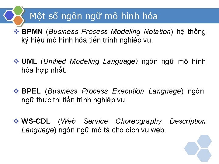 Một số ngôn ngữ mô hình hóa v BPMN (Business Process Modeling Notation) hệ