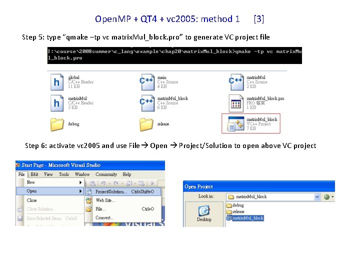 Open. MP + QT 4 + vc 2005: method 1 [3] Step 5: type