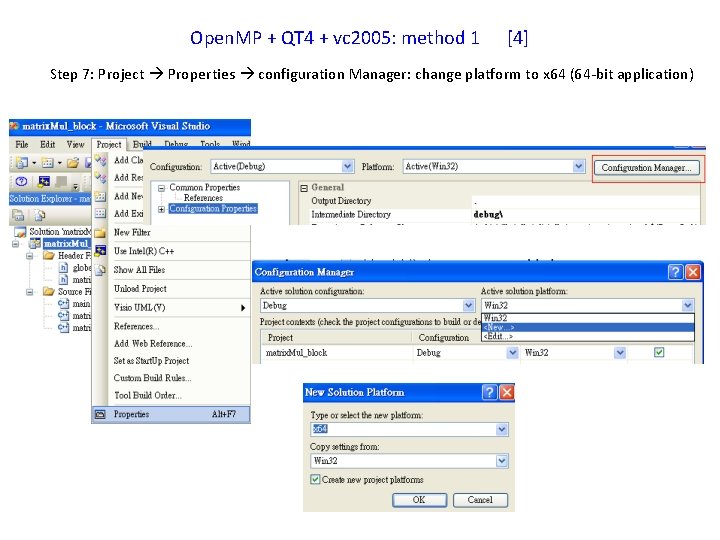 Open. MP + QT 4 + vc 2005: method 1 [4] Step 7: Project