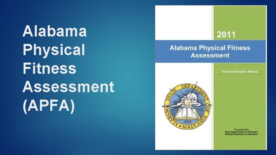 Alabama Physical Fitness Assessment (APFA) 