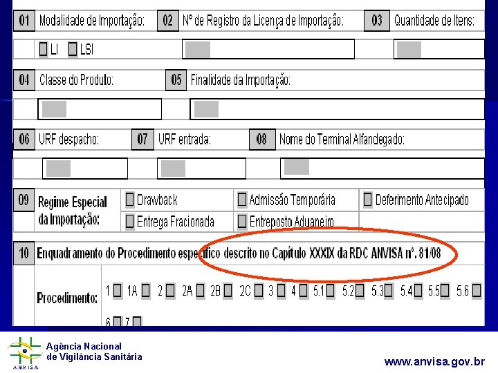  Agência Nacional de Vigilância Sanitária www. anvisa. gov. br 