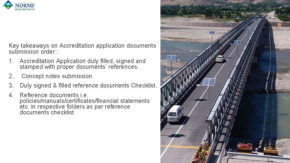 Key takeaways on Accreditation application documents submission order : 1. Accreditation Application duly filled,
