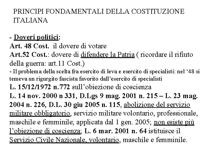 PRINCIPI FONDAMENTALI DELLA COSTITUZIONE ITALIANA - Doveri politici: Art. 48 Cost. il dovere di