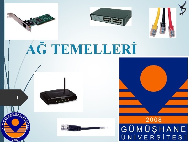 AĞ TEMELLERİ 1 
