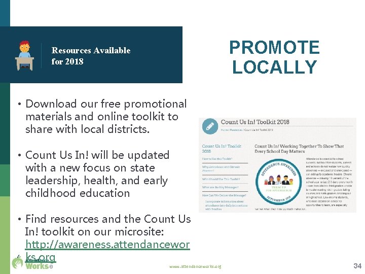 PROMOTE LOCALLY Resources Available for 2018 • Download our free promotional materials and online