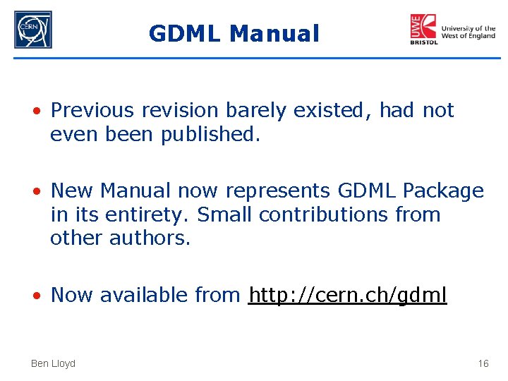GDML Manual • Previous revision barely existed, had not even been published. • New