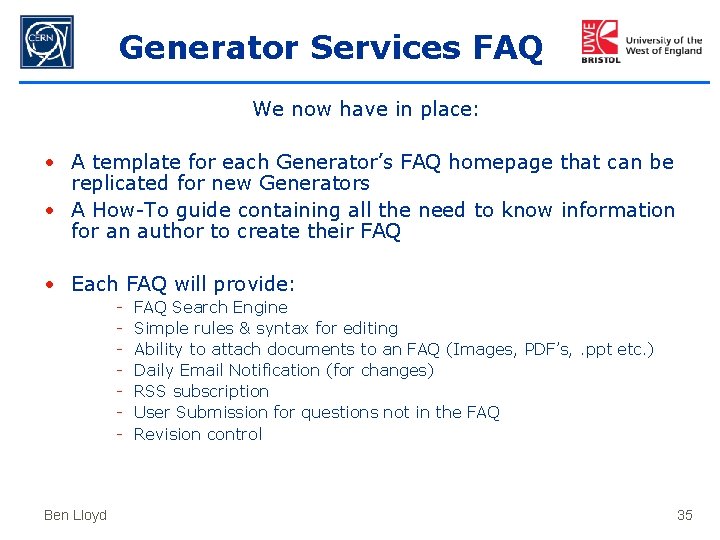 Generator Services FAQ We now have in place: • A template for each Generator’s