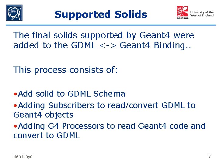 Supported Solids The final solids supported by Geant 4 were added to the GDML