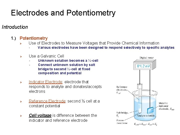 Electrodes and Potentiometry Introduction 1 Potentiometry Use of