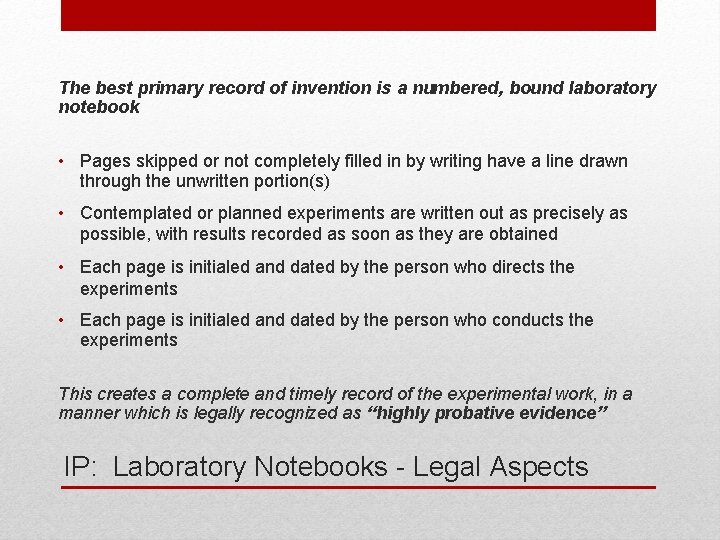 The best primary record of invention is a numbered, bound laboratory notebook • Pages