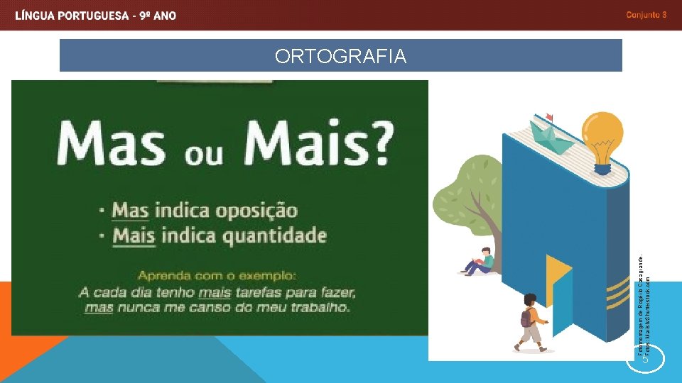 Fotomontagem de Rogério Casagrande. Fotos: Marish/Shutterstock. com ORTOGRAFIA 5 Fotomontagem de Rogério Casagrande. Fotos: Marish/Shutterstock. com ORTOGRAFIA 5