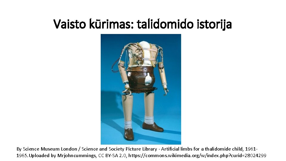 Vaisto kūrimas: talidomido istorija By Science Museum London / Science and Society Picture Library