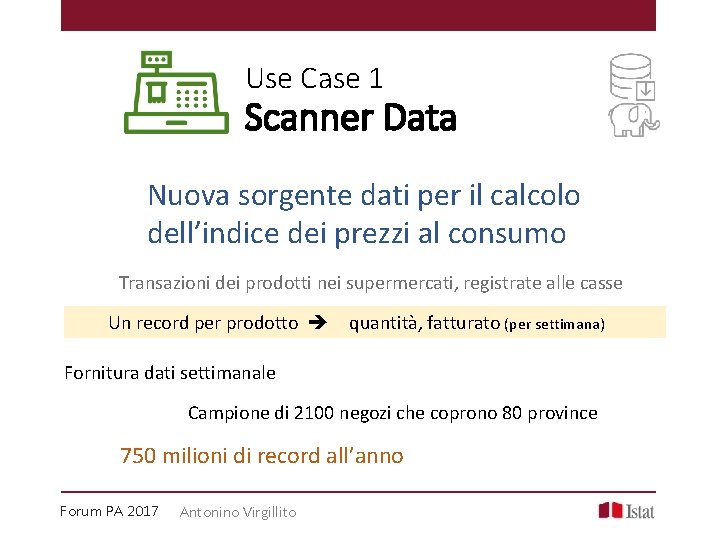 Use Case 1 Scanner Data Nuova sorgente dati per il calcolo dell’indice dei prezzi