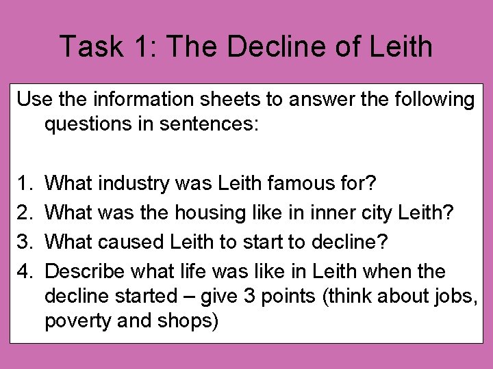 Task 1: The Decline of Leith Use the information sheets to answer the following