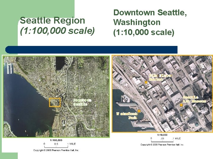 Seattle Region (1: 100, 000 scale) Downtown Seattle, Washington (1: 10, 000 scale) 