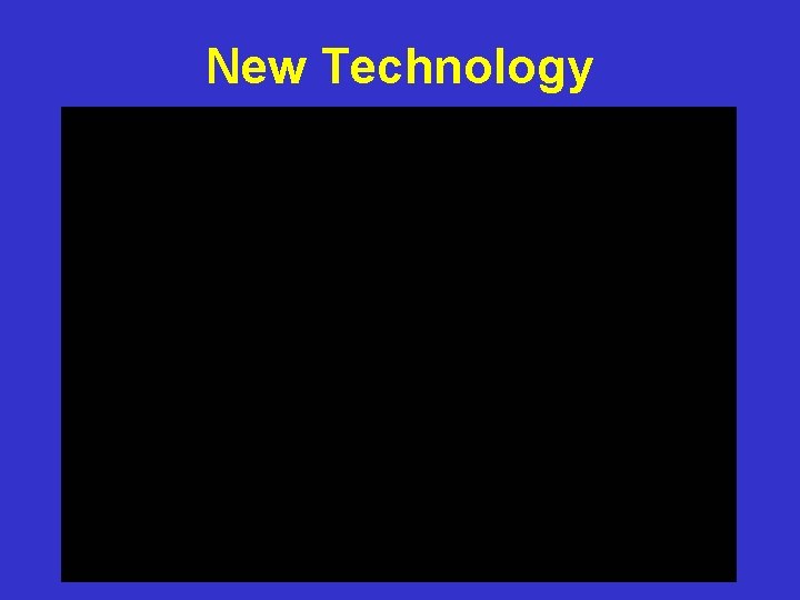 New Technology 22 