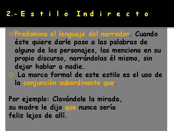 2. - E s t i l o I n d i r e