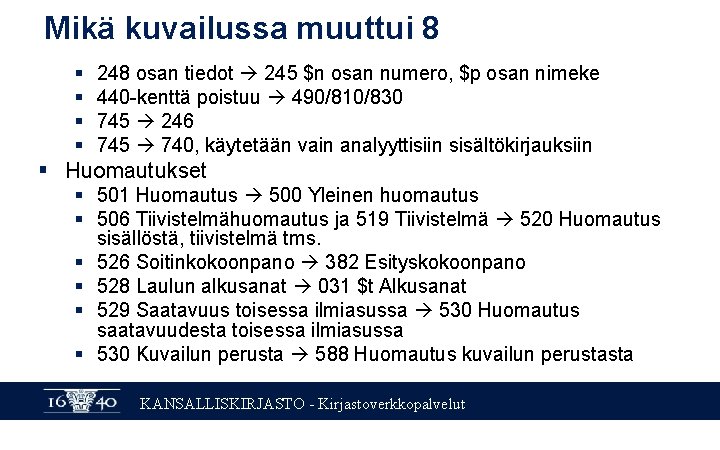 Mikä kuvailussa muuttui 8 § § 248 osan tiedot 245 $n osan numero, $p