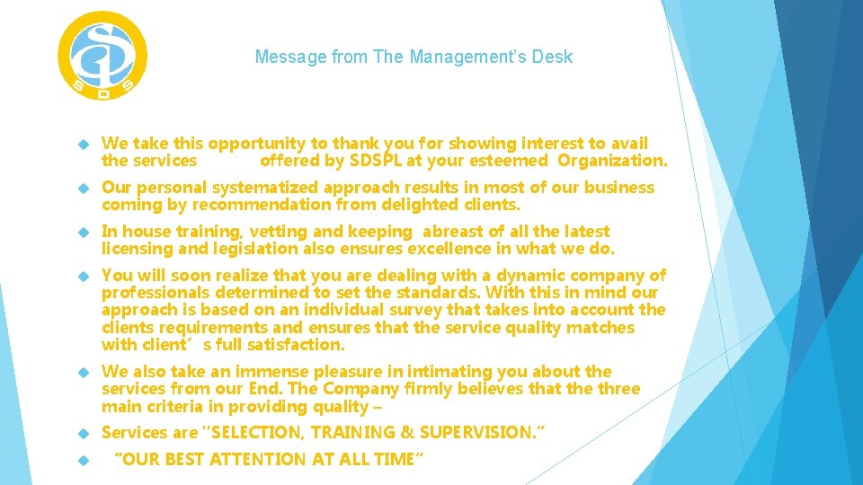 Message from The Management’s Desk We take this opportunity to thank you for showing