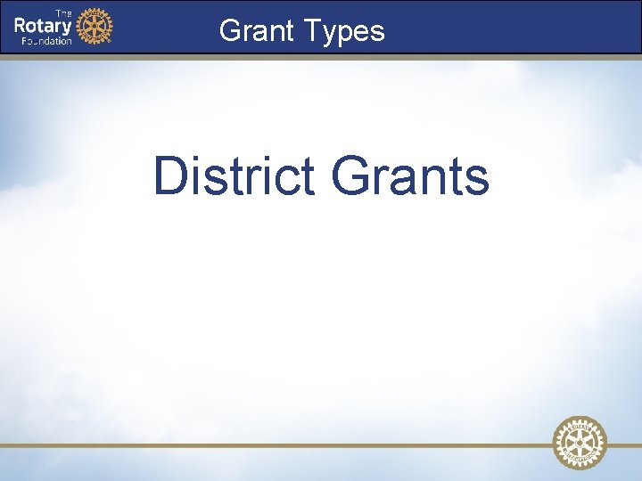 Grant Types District Grants 