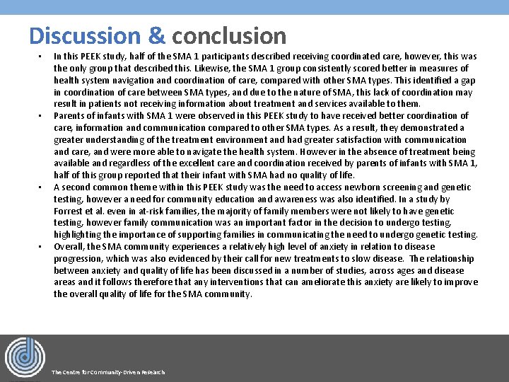 Discussion & conclusion • • In this PEEK study, half of the SMA 1