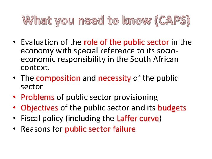 What you need to know (CAPS) • Evaluation of the role of the public What you need to know (CAPS) • Evaluation of the role of the public
