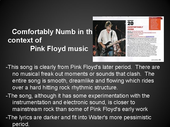 Comfortably Numb in the context of Pink Floyd music -This song is clearly from