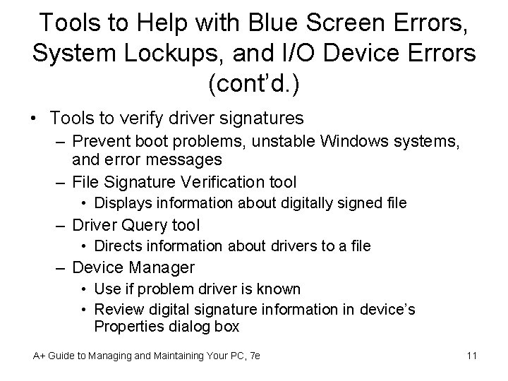 Tools to Help with Blue Screen Errors, System Lockups, and I/O Device Errors (cont’d.