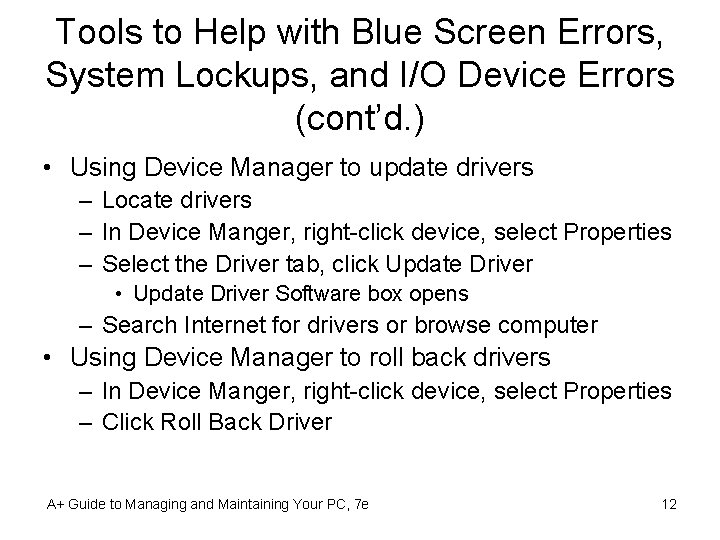 Tools to Help with Blue Screen Errors, System Lockups, and I/O Device Errors (cont’d.